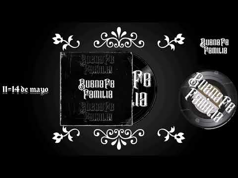 14 de mayo - Familia Buena Fe Klan ft Flow Morocho, UliGd, Scaramanzia