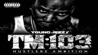 Young Jeezy - Just Like That (Prod. by Drumma Boy)