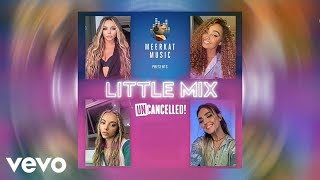 Little mix - How Ya Doin'? (Live At The Meerkat Music) Audio
