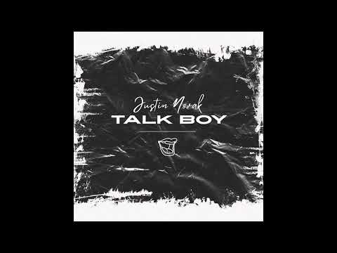 Justin Novak - Talk Boy