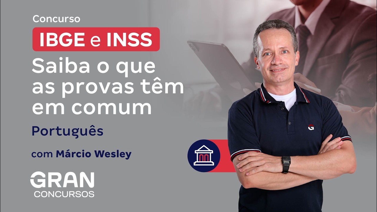 Concurso IBGE e INSS | O que as Provas Têm em Comum em Língua Portuguesa