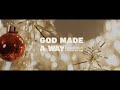 God Made A Way