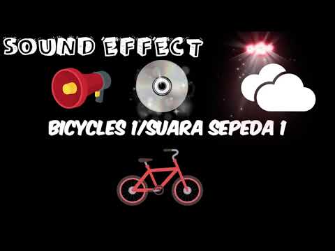 SOUND EFFECT BICYCLE 1 | EFEK SUARA SEPEDA BERJALAN 1 | SUARA SEPEDA