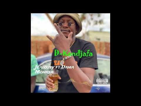 D Kandjafa - Jealousy ft Dama Monique (Official Audio)