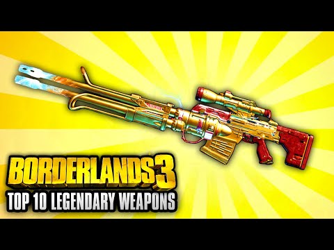 Borderlands 3 - Top 10 Legendary Weapons YOU NEED TO GET! Video