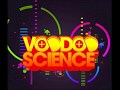 Voodoo Science