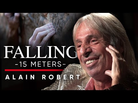 15メートルの落下：いかにして私は崖から頭の上に落ちたか、そして私の怪我の後にクライミングをしたか - アラン・ロバート (FALLING 15 METERS: How I Fell From A Cliff Onto My Head & Climbing After My Injury - Alain Robert)