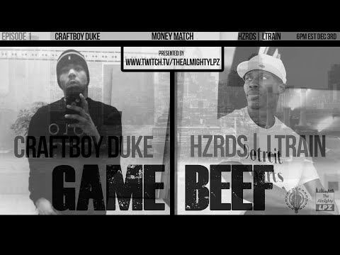 GAME BEEF! Episode 1 Tekken 7 HZRDS LTrain Locomotive vs Craftboy Duke