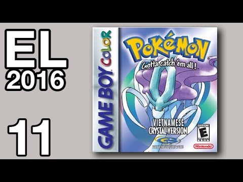 Extra Life 2016 #11 - Pokémon Crystal ("Vietnamese" Version)