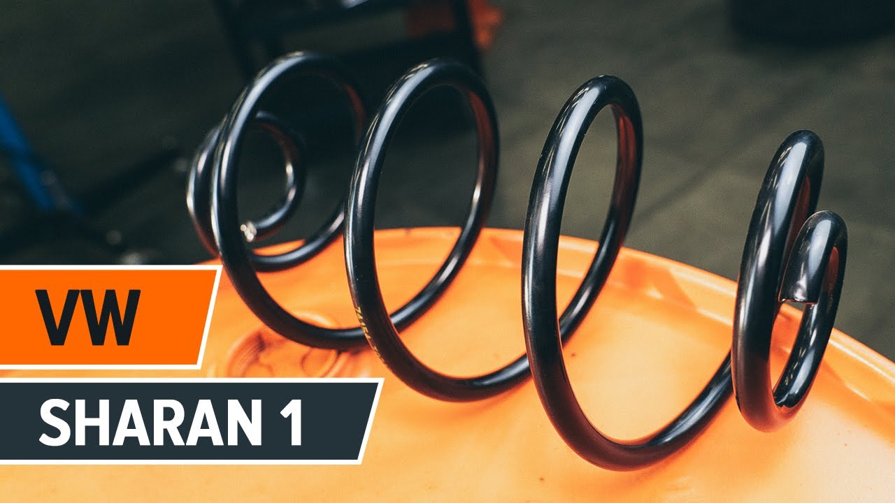 Kā nomainīt: aizmugures atsperes VW Sharan 1 - nomaiņas ceļvedis