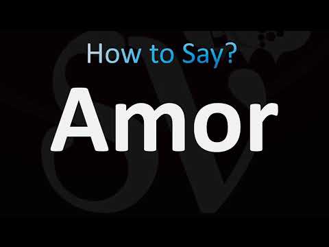 How to Pronounce Amor