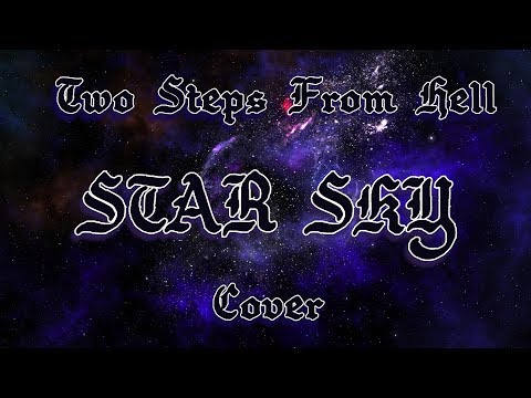 Project Chorus - Star Sky (Two Steps From Hell Cover)