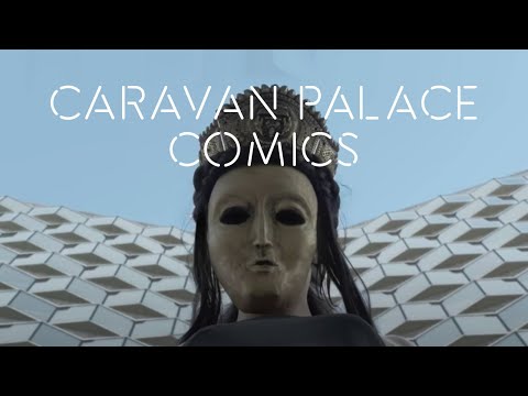 Caravan Palace - Comics