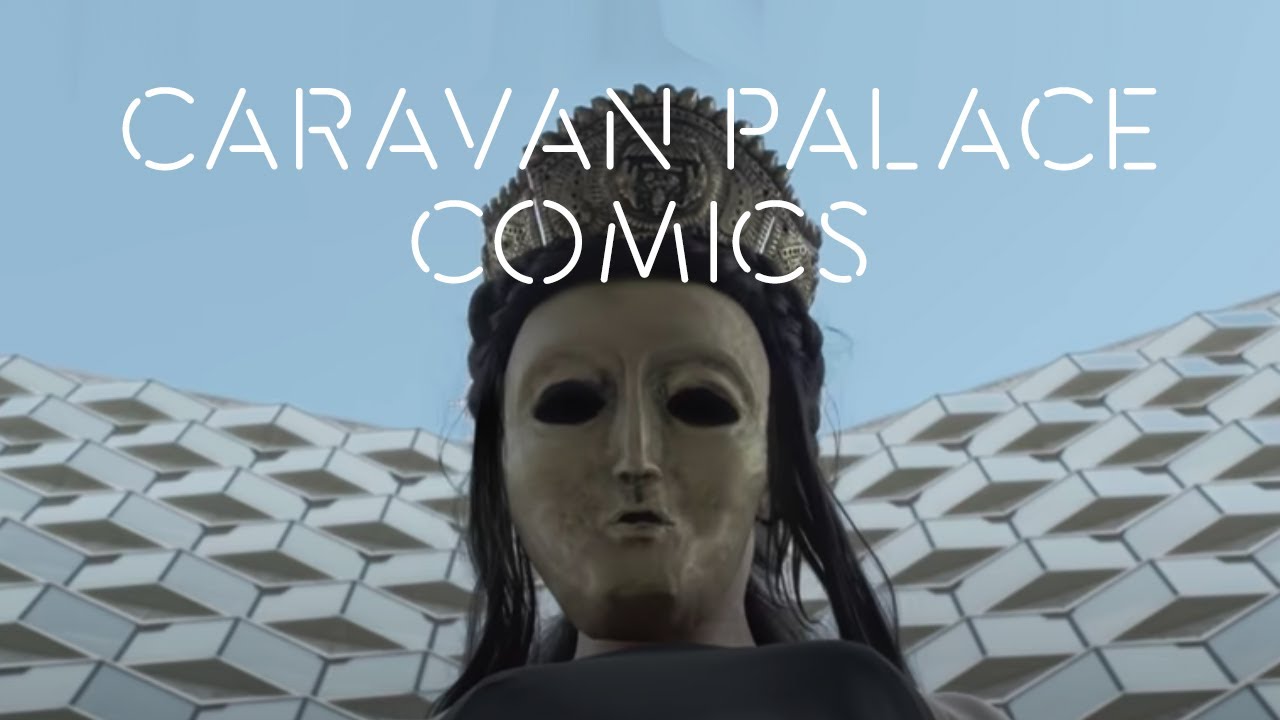 Caravan Palace — Comics