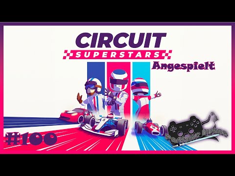Angespielt #100 - Circuit Superstars - Let´s Play [PC][FSK18][german]