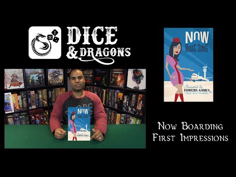 Dice and Dragons - Now Boarding First Impressions