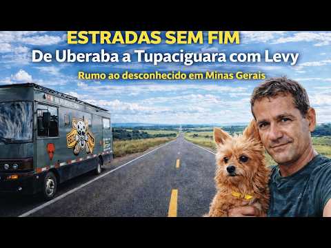 EU, UM CACHORRO E UM MOTORHOME - Estradas infinitas - Tupaciguara- MG  #levyselhorst  #pauloselhorst