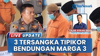 Update Kasus Dugaan Korupsi Bendungan Marga Tiga Lampung Timur, Polisi Tetapkan Tiga Tersangka Baru