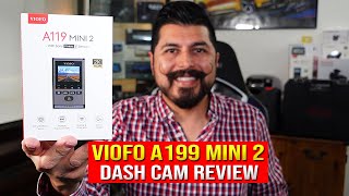 VIOFO A119 Mini 2 Dash Cam Review (2K, GPS & Park Mode)