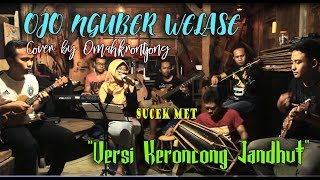 Download lagu OJO NGUBER WELASE Cover by Keroncong Pembatas... mp3