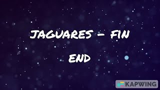 Jaguares - Fin | Español and English Letra/Lyrics