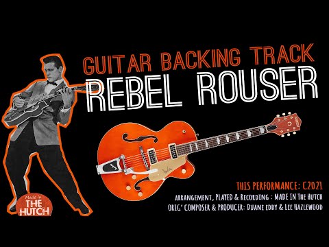 Duane Eddy : Rebel Rouser.  Guitar Backing Track
