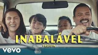 Inabalável Music Video
