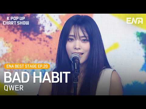 QWER - BAD HABITㅣKPopUpChartShowㅣENA260526