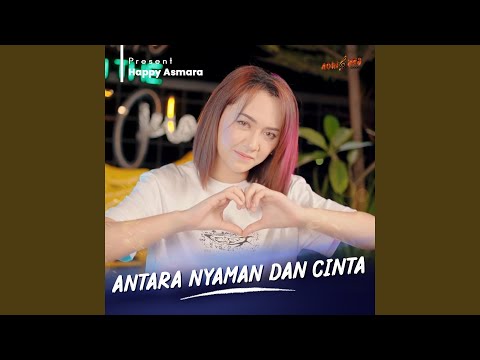ANTARA NYAMAN DAN CINTA
