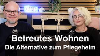 Betreutes Wohnen - Die Alternative zum Pflegeheim
