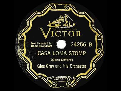 1933 Casa Loma Stomp (Victor version) - Glen Gray Casa Loma