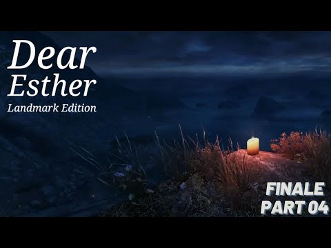 Dear Esther | 📜 Werden wir uns wiedersehen ?!🕯️ [Part 04-ENDE]