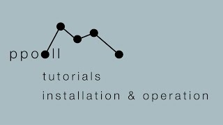 Video thumbnail for ppooll: installation & operation by ppooll
