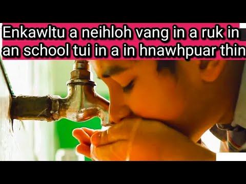 A riltamna Phuhruk nan school tui a rukin a in thin/Mizo Movie Recap