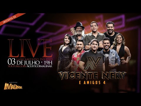 Vicente Nery e Amigos 4 - DVD Completo