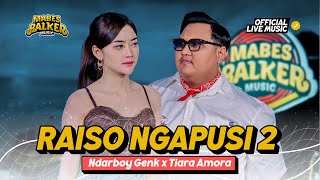 Download lagu RAISO NGAPUSI 2 - NDARBOY GENK feat. TIARA AMORA ( Live Music) mp3