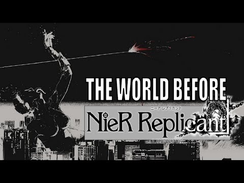 The History of the NieR World Before the Start of Replicant - NieR Lore