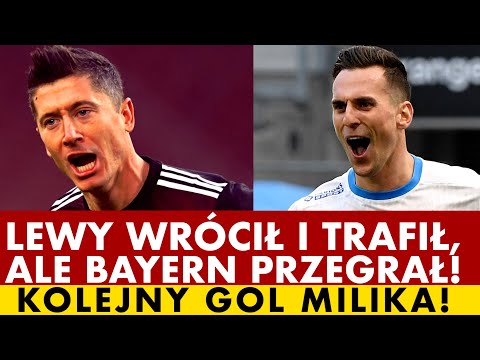 LEWANDOWSKI WRÓCIŁ DO GRY I TRAFIŁ, ALE BAYERN PRZEGRAŁ! REKORD GERDA MUELLERA ZAGROŻONY? GOL MILIKA