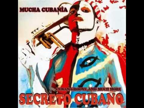 Secreto Cubano - No Creo Mas