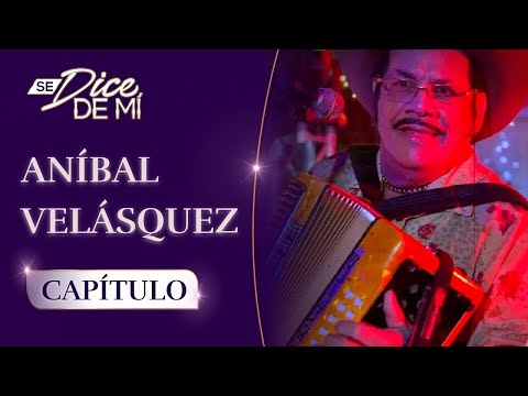 Capítulo: Aníbal Velásquez desmiente que tenga más hijos que Diomedes Díaz| Se Dice De Mí