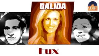 Dalida - Eux (HD) Officiel Seniors Musik
