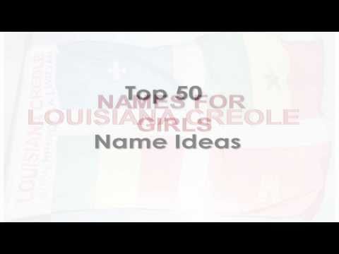 Top Louisiana  Creole Girl Names