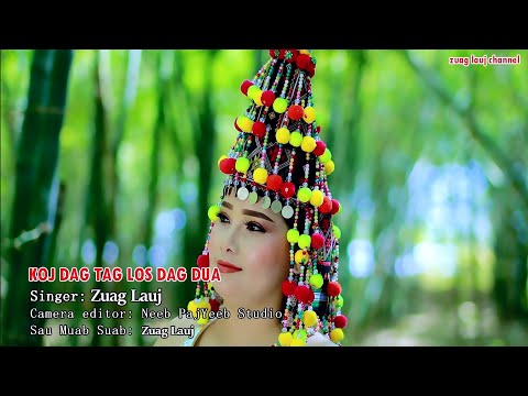 Koj dag tag lo  dag dua by zuag lauj 30/1/2021