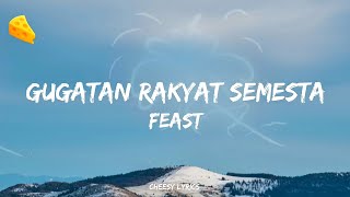 Download lagu Gugatan Rakyat Semesta - Feast (Lyric Video) mp3 Download lagu Gugatan Rakyat Semesta - Feast (Lyric Video) mp3
