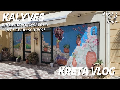 KALYVES 2023 [EIN RUNDGANG] - KRETAerLEBEN Griechenland Auswanderer VLOG