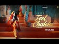 FEEL CHAKKI Official Video KAUR B Punjabi Bhangra Song Humble Music