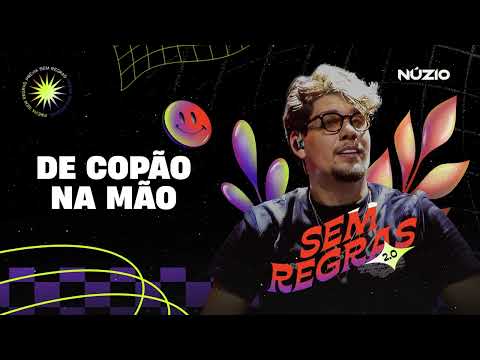 DE COPÃO NA MÃO - Núzio Medeiros (Prévia Sem Regras 2.0)