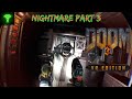 Doom 3 VR Nightmare Part 3