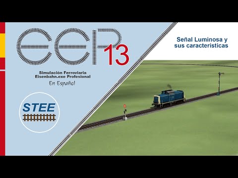 EEP 13 Señal Luminosa y sus características - Tutorial