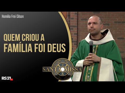 Quem criou a Família foi Deus | Frei Gilson | Cerco de Jericó | @RedeSeculo21